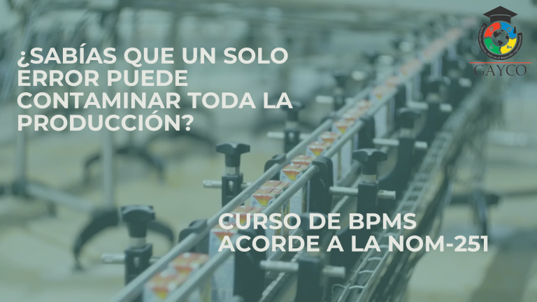 Curso de Buenas Prácticas de Manufactura alineado a la NOM-251-SSA1-2009